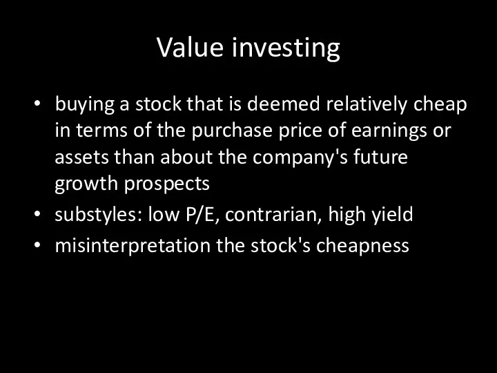 Value investing buying a stock that is deemed relatively cheap