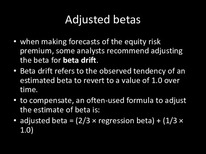 Adjusted betas when making forecasts of the equity risk premium,