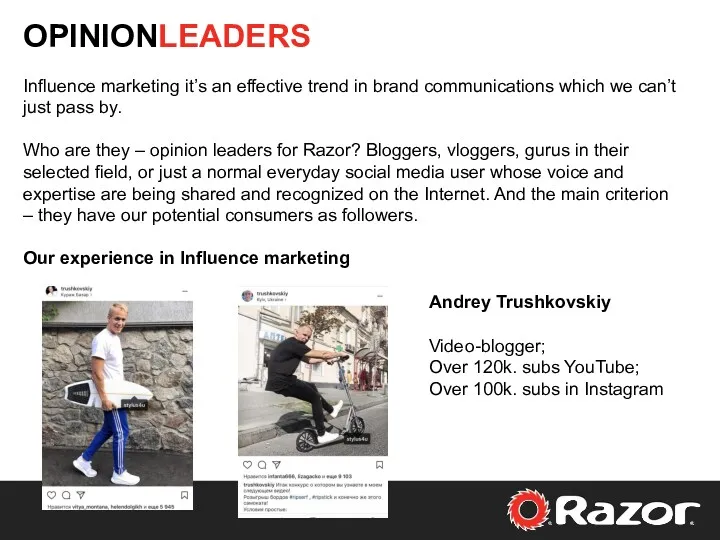 OPINIONLEADERS Influence marketing it’s an effective trend in brand communications