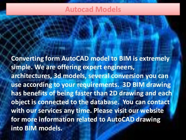 Autocad Models Converting form AutoCAD model to BIM is extremely