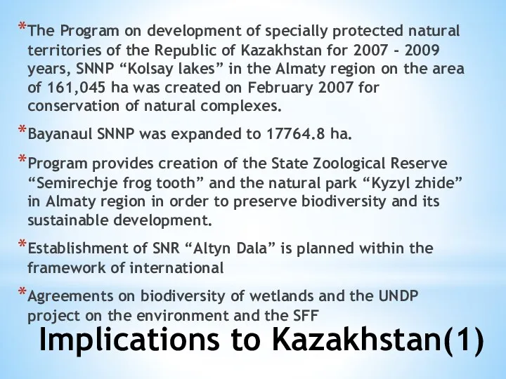 Implications to Kazakhstan(1) The Program on development of specially protected