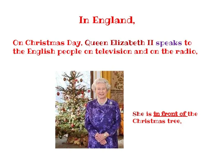 In England, On Christmas Day, Queen Elizabeth II speaks to the English people