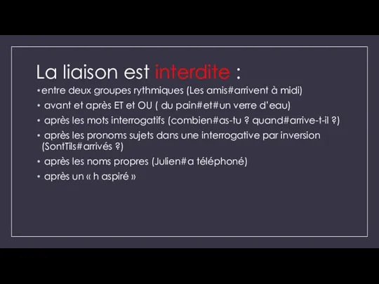 La liaison est interdite : entre deux groupes rythmiques (Les