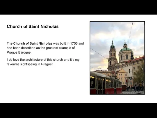 Church of Saint Nicholas The Church of Saint Nicholas was