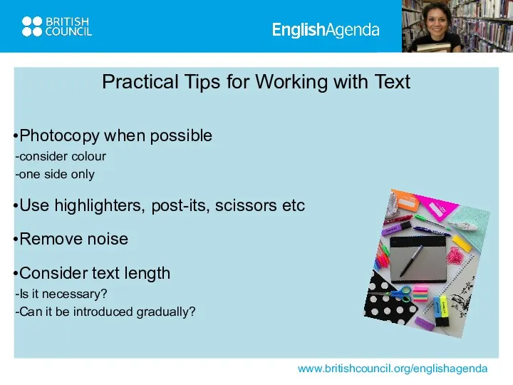 Practical Tips for Working with Text Photocopy when possible consider