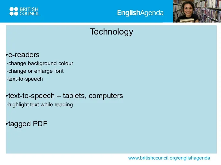 Technology e-readers change background colour change or enlarge font text-to-speech