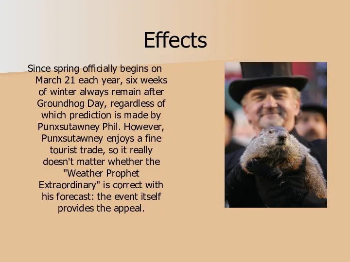 Effects Since spring officially begins on March 21 each year,