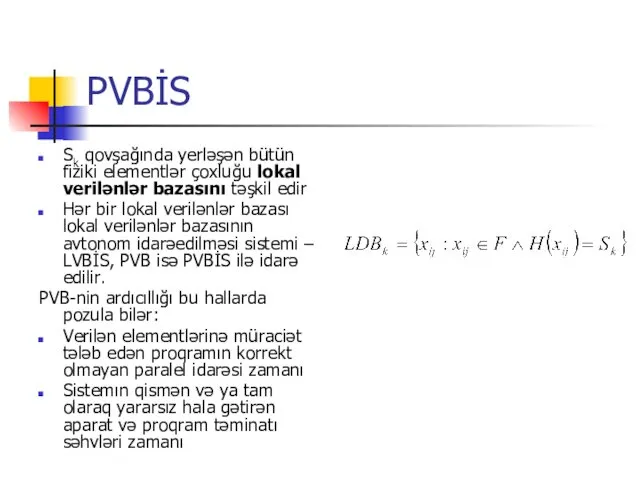 PVBİS Sk qovşağında yerləşən bütün fiziki elementlər çoxluğu lokal verilənlər