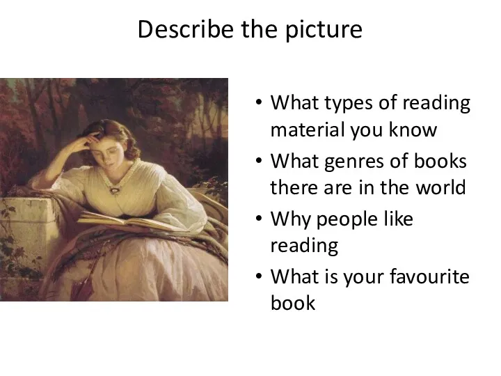 Describe the picture What types of reading material you know