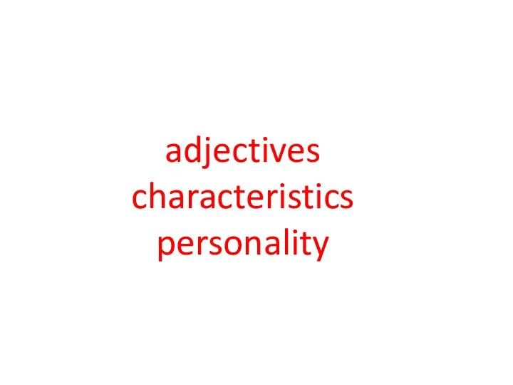 adjectives characteristics personality