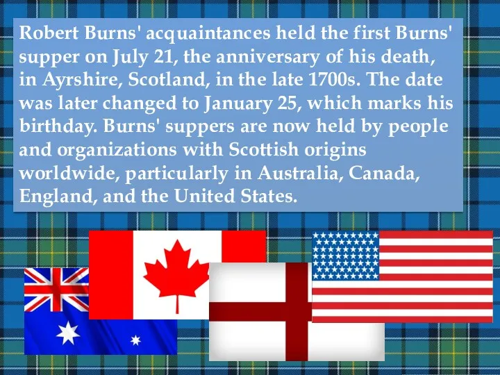 Robert Burns' acquaintances held the first Burns' supper on July