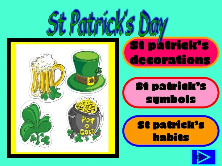 St patrick’s decorations St patrick’s symbols St patrick’s habits 30 St Patrick’s Day