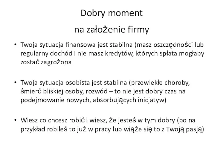 Dobry moment na założenie firmy Twoja sytuacja finansowa jest stabilna