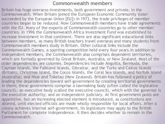 Commonwealth members Britain has huge overseas investments, both government and