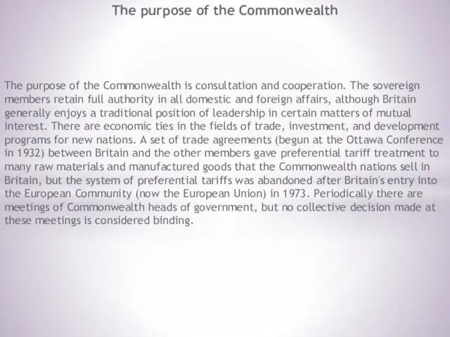 The purpose of the Commonwealth The purpose of the Commonwealth