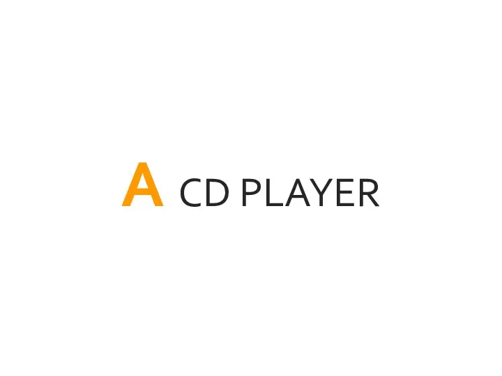 A CD PLAYER