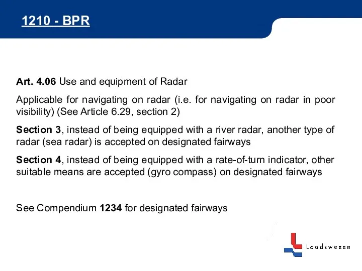 1210 - BPR Art. 4.06 Use and equipment of Radar