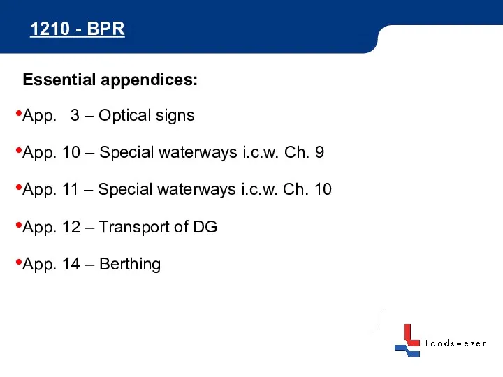 1210 - BPR Essential appendices: App. 3 – Optical signs