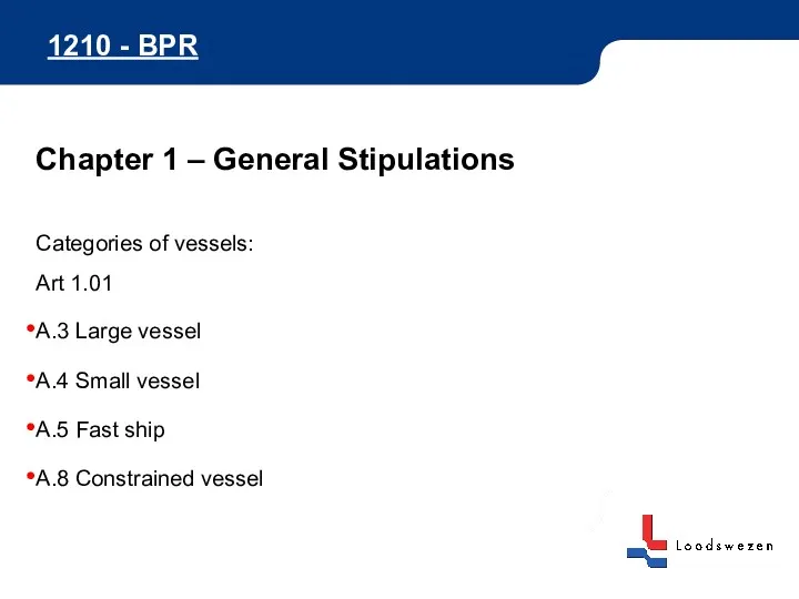 1210 - BPR Chapter 1 – General Stipulations Categories of