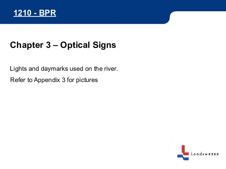 1210 - BPR Chapter 3 – Optical Signs Lights and