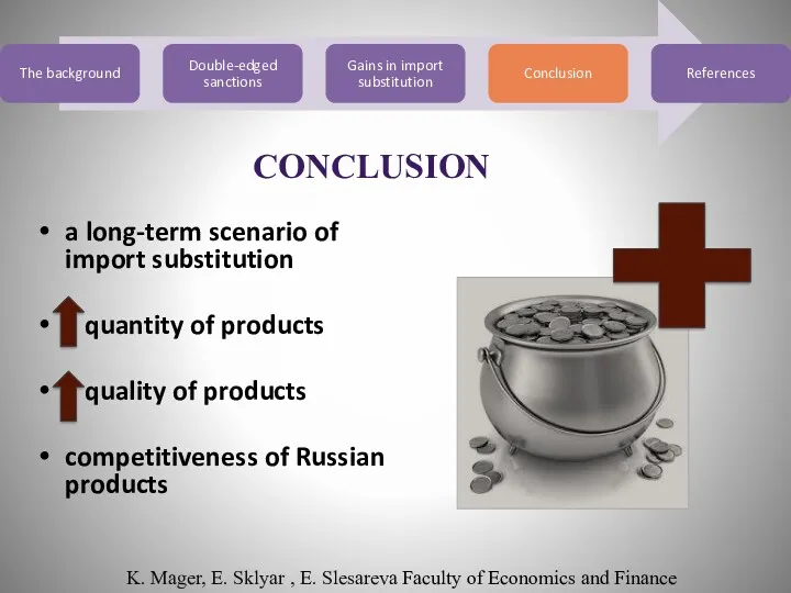 CONCLUSION a long-term scenario of import substitution quantity of products