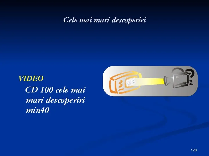 Cele mai mari descoperiri VIDEO CD 100 cele mai mari descoperiri min40