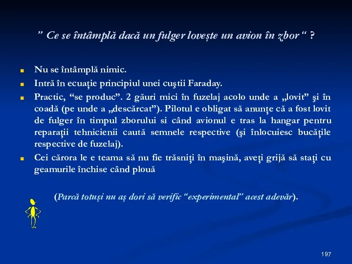 ” Ce se întâmplă dacă un fulger loveşte un avion