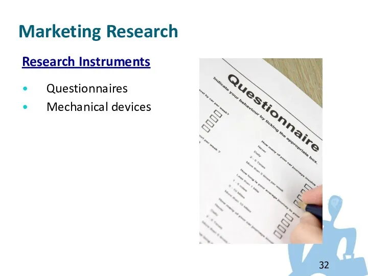 Marketing Research Research Instruments Questionnaires Mechanical devices