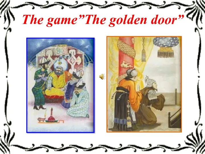 The game”The golden door”