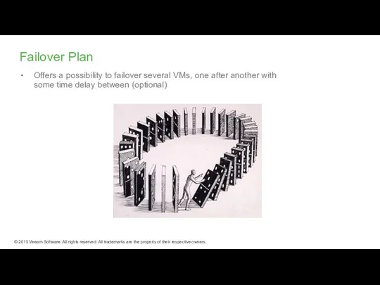 Failover Plan Offers a possibility to failover several VMs, one