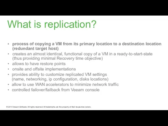 process of copying a VM from its primary location to
