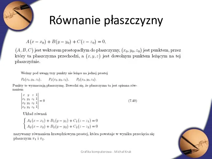 Równanie płaszczyzny Grafika komputerowa - Michał Kruk