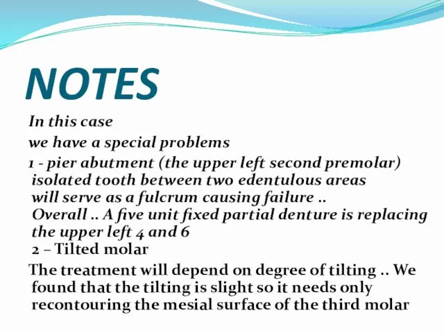 NOTES In this case we have a special problems 1 - pier abutment