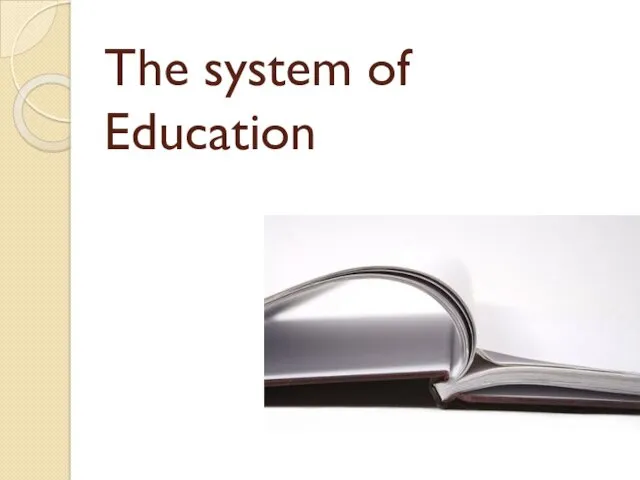 The system of Education