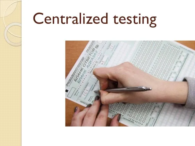 Centralized testing