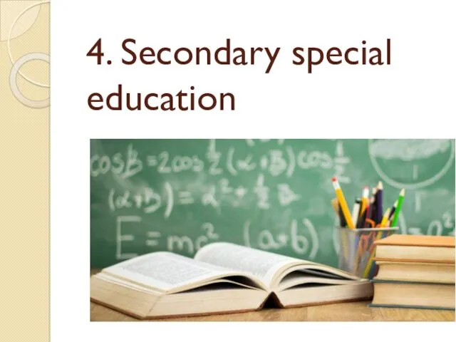 4. Secondary special education
