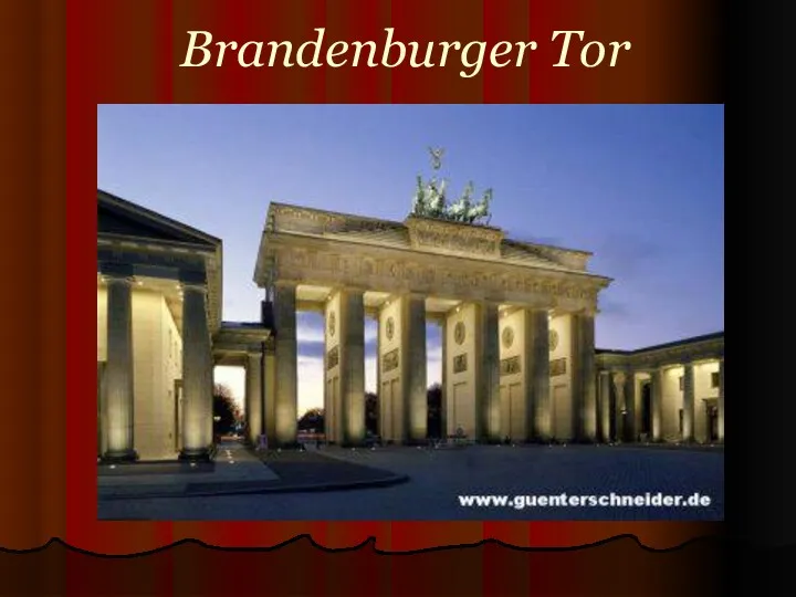 Brandenburger Tor .
