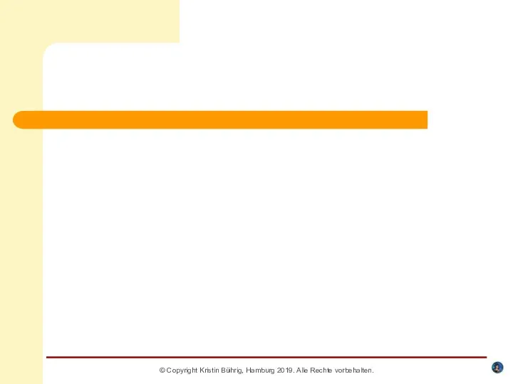 © Copyright Kristin Bührig, Hamburg 2019. Alle Rechte vorbehalten.