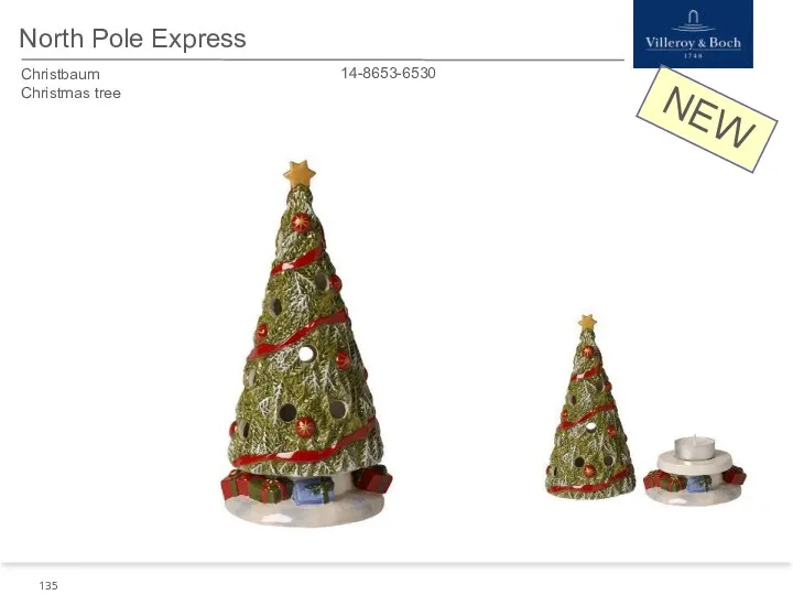 NEW North Pole Express 14-8653-6530 Christbaum Christmas tree