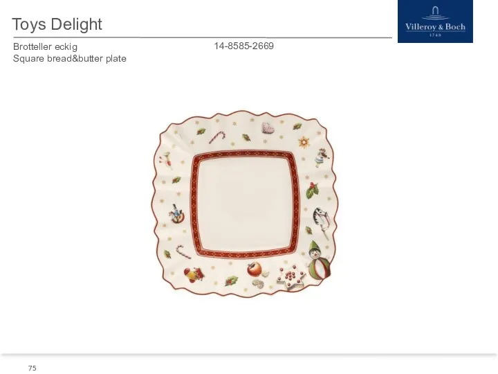 Toys Delight Brotteller eckig Square bread&butter plate 14-8585-2669