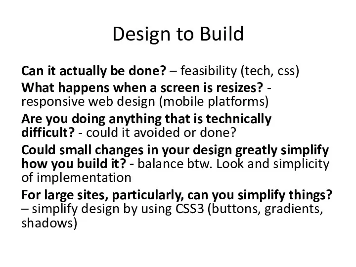 Design to Build Can it actually be done? – feasibility