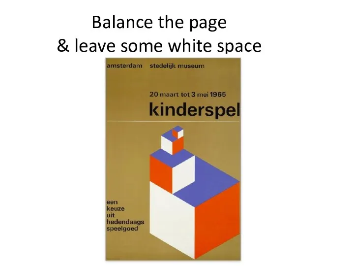 Balance the page & leave some white space