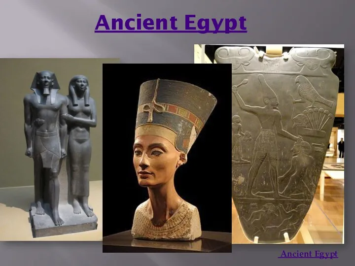 Ancient Egypt Ancient Egypt