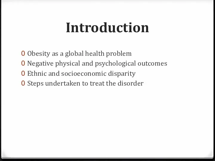 Introduction Obesity as a global health problem Negative physical and