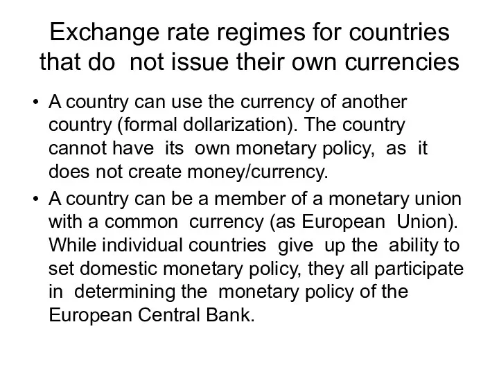 Exchange rate regimes for countries that do not issue their