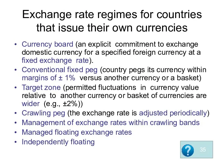 Exchange rate regimes for countries that issue their own currencies