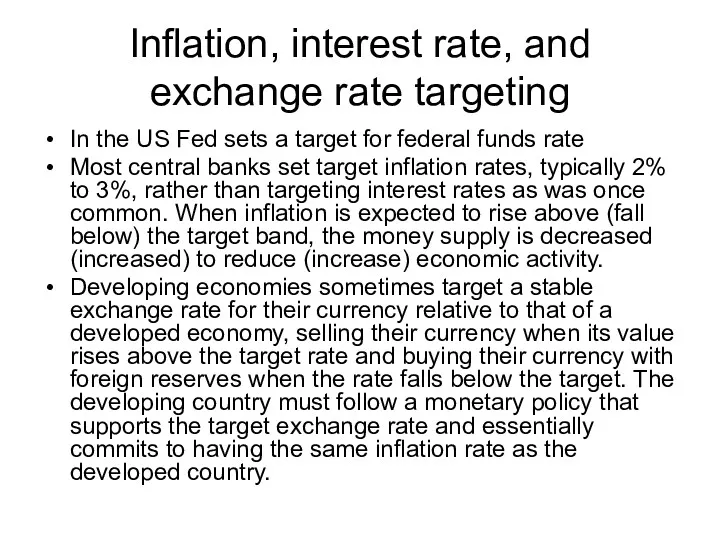 Inflation, interest rate, and exchange rate targeting In the US