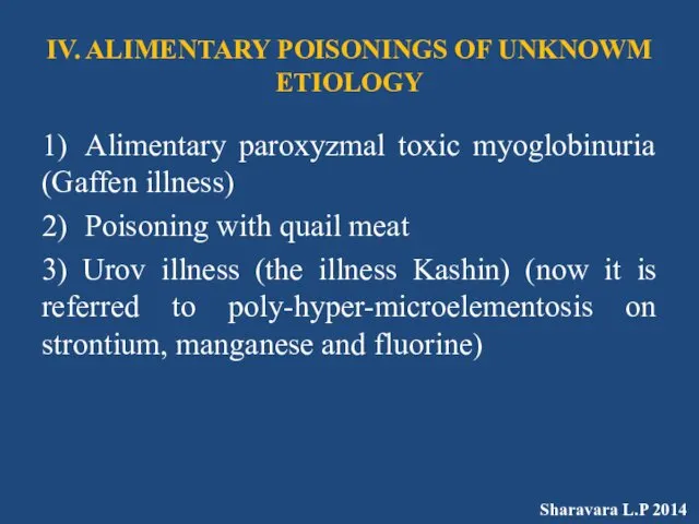 IV. ALIMENTARY POISONINGS OF UNKNOWM ETIOLOGY 1) Alimentary paroxyzmal toxic