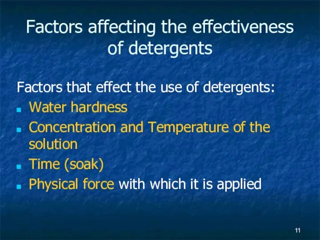Factors affecting the effectiveness of detergents Factors that effect the