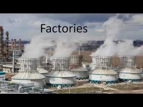 Factories